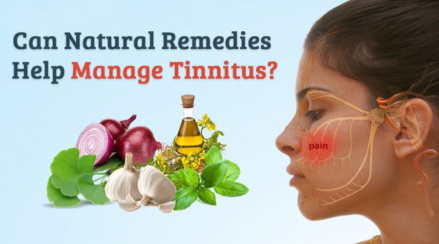 Can Natural Remedies Help Manage Tinnitus