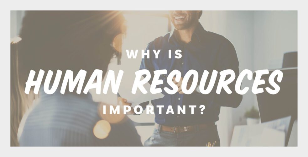 Why is HR So Important
