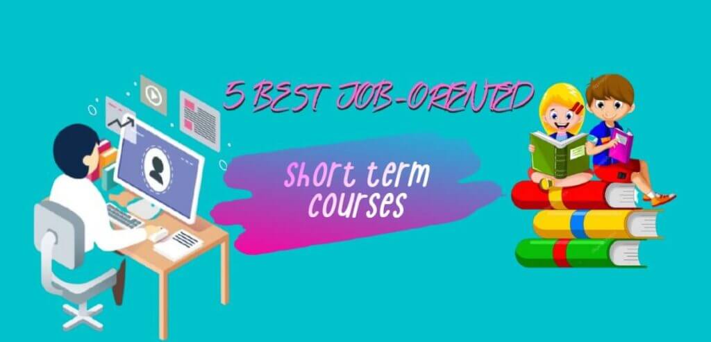 Job-Oriented Short Term Courses