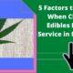 5 Factors to Consider When Choosing Edibles Delivery Service in North York