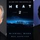 About Michael Mann's Heat 2 Movie