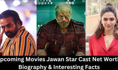 Upcoming Movies Jawan Star Cast Net Worth