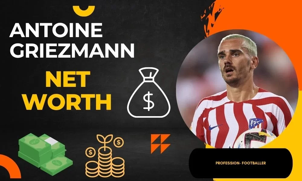 antoine-griezmann-net-worth-know-about-the-childhood-story-and-untold