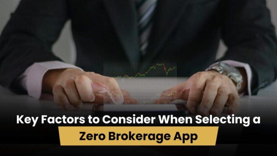 Zero Brokerage App